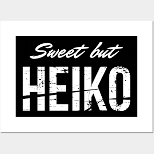 Sweet but Heiko T-Shirt Namensgeschenk & Sprücheshirt Posters and Art